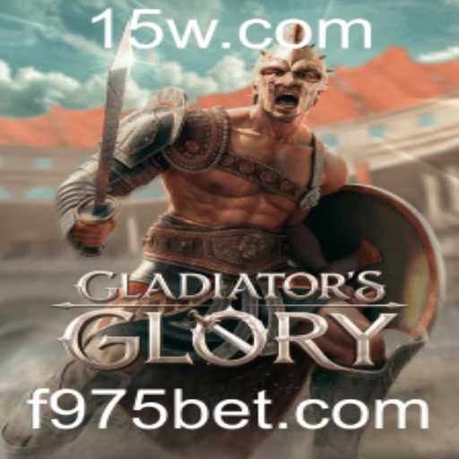 Descubra a Excitante Aventura de GladiatorsGlory com 975bet